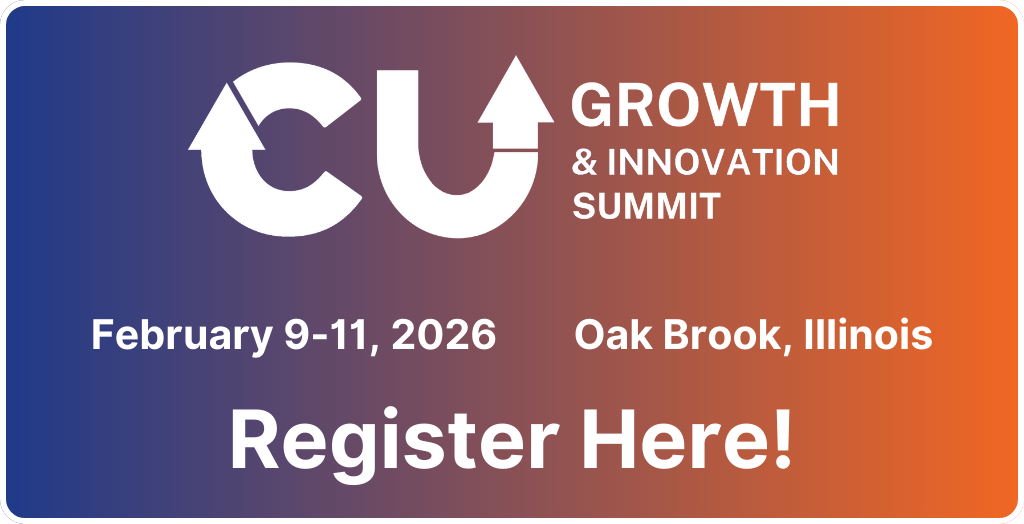Sign up to attend the CU Growth & Innovation Summit 2026 and connect with credit union leaders driving growth and innovation