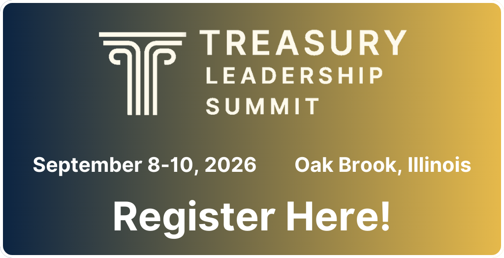 Join the Treasury Leadership Summit 2026 to engage with peers on cash management, liquidity strategy, and treasury innovation