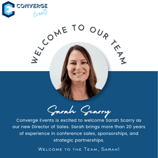 Sarah Scarry Joins Converge Events as Director of Sales